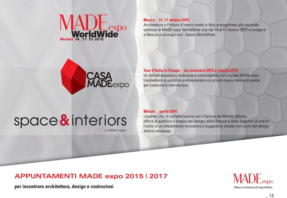 nuove idee e proposte per costruire e ristrutturare Milano _ aprile 2016 L evento che, in collaborazione con il Salone del Mobile.