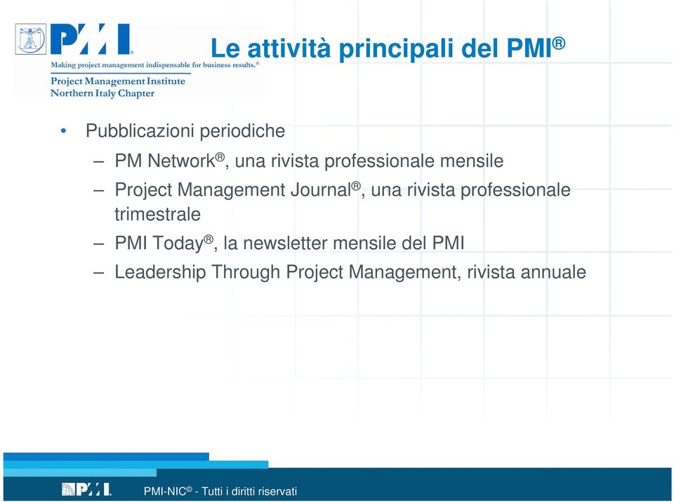 professionale trimestrale PMI Today, la newsletter mensile del PMI