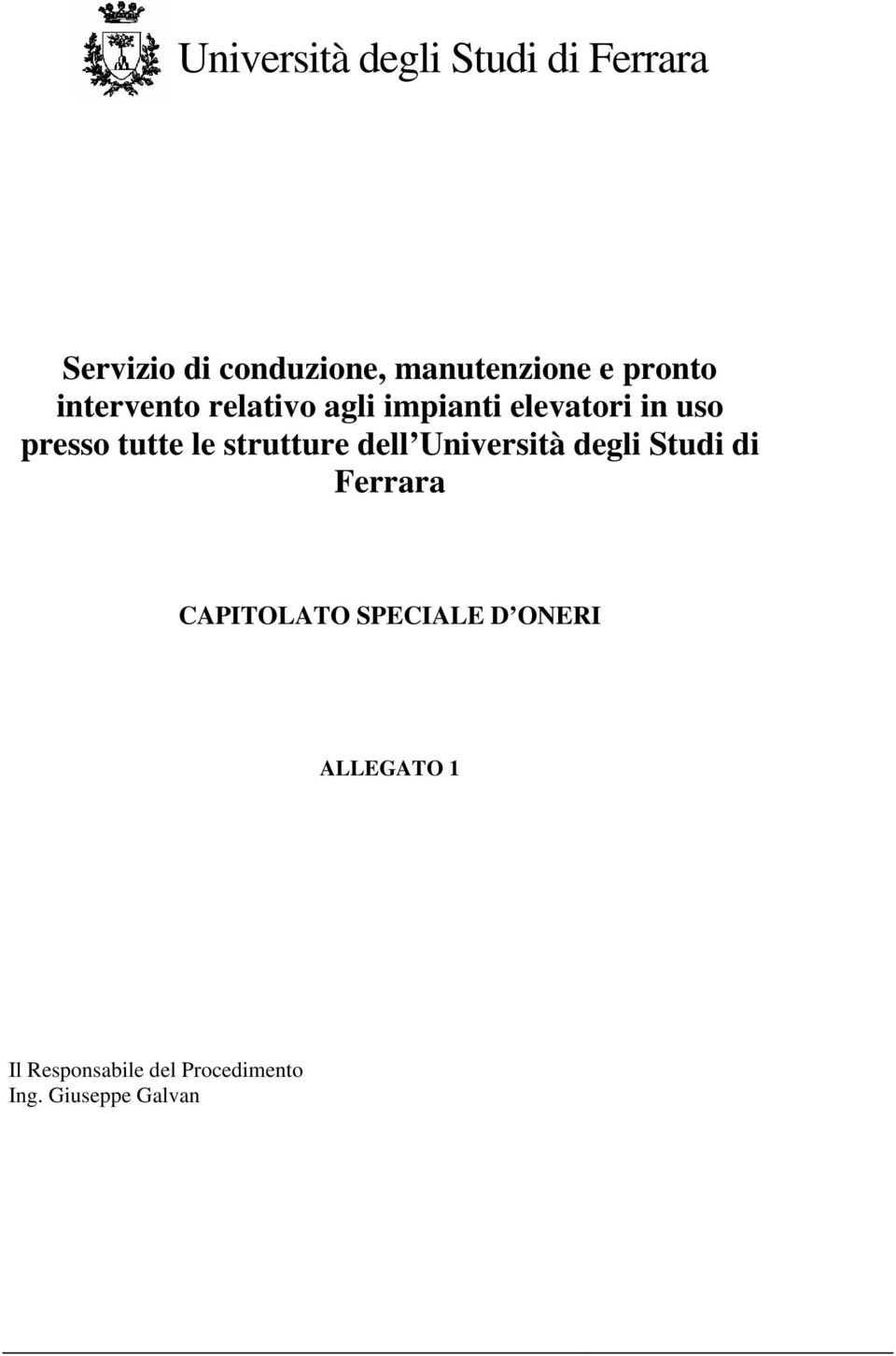 tutte le strutture dell Università degli Studi di Ferrara CAPITOLATO