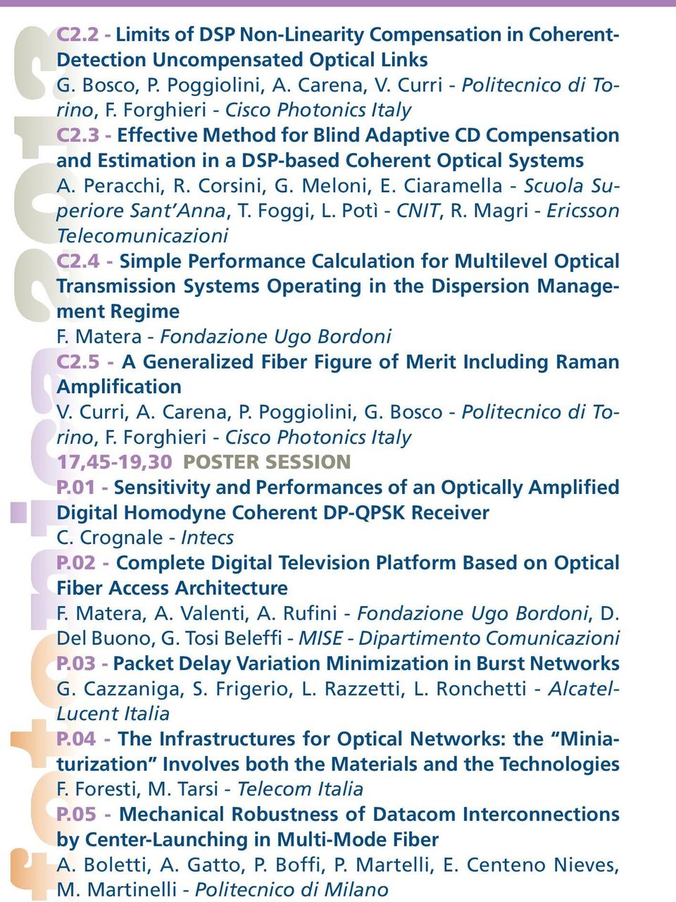 Ciaramella - Scuola Superiore Sant Anna, T. Foggi, L. Potì - CNIT, R. Magri - Ericsson Telecomunicazioni C2.