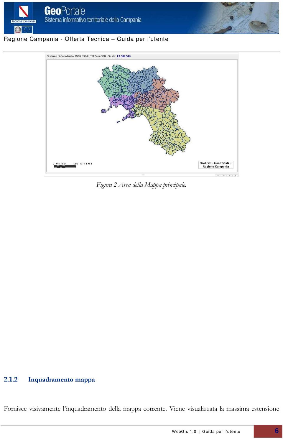 visivamente l inquadramento della mappa