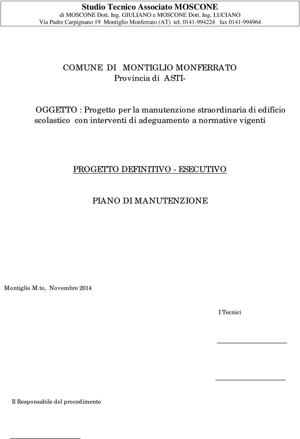 straordinaria di edificio scolastico con interventi di adeguamento a normative vigenti PROGETTO DEFINITIVO -