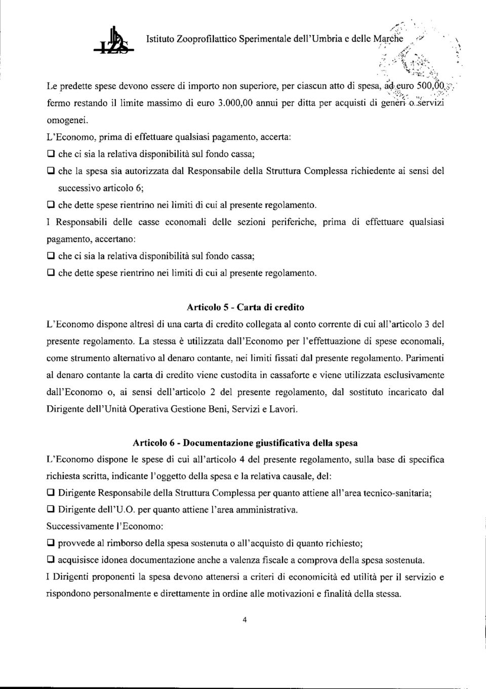 000,00 annui per ditta per acquisti di genèrio.