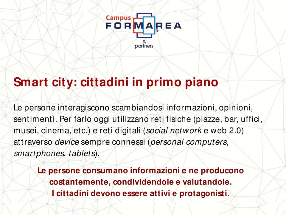 ) e reti digitali (social network e web 2.