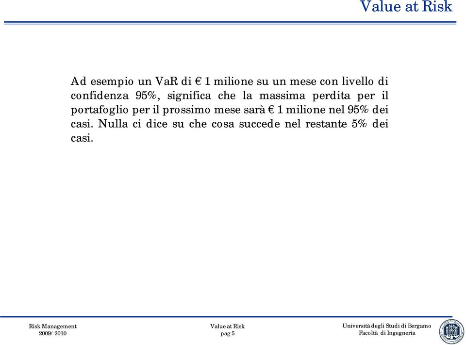 portafoglio per il prossimo mese sarà 1 milione nel 95% dei