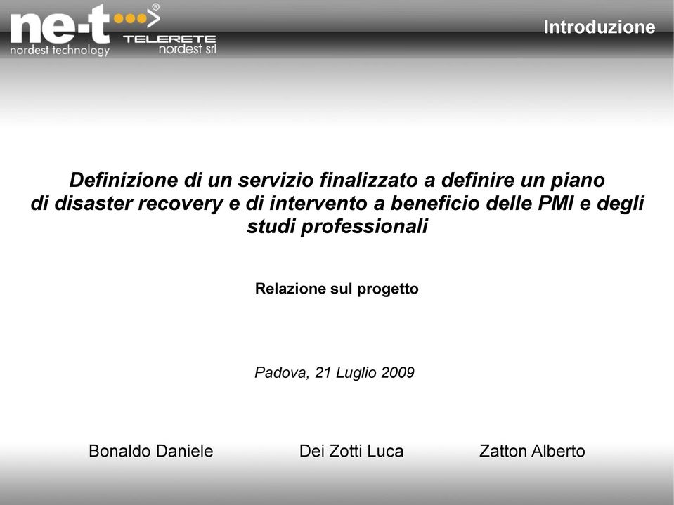 delle PMI e degli studi professionali Relazione sul progetto