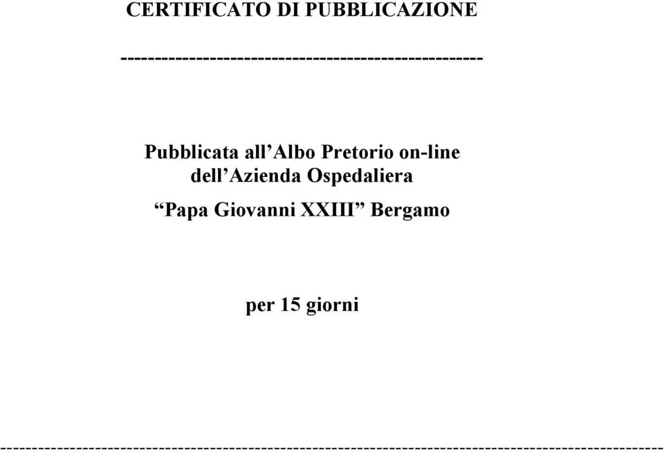 Albo Pretorio on-line dell Azienda Ospedaliera Papa Giovanni XXIII