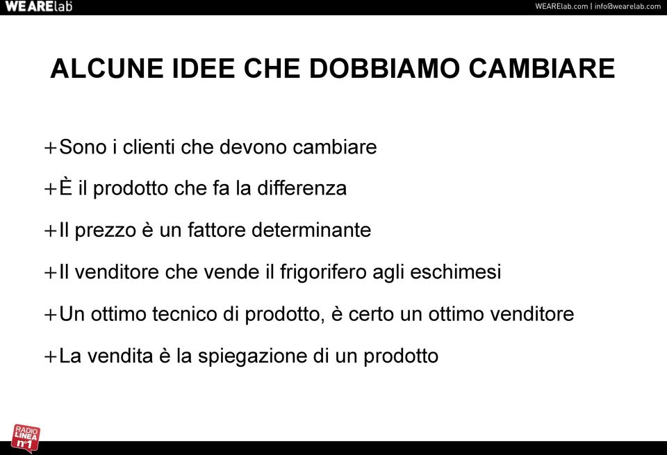 venditore che vende il frigorifero agli eschimesi + Un ottimo tecnico di