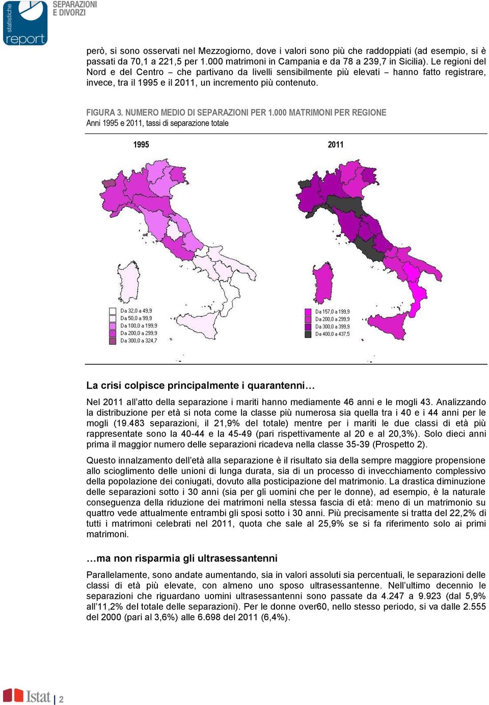 NUMERO MEDIO DI SEPARAZIONI PER 1.