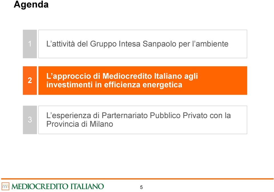 investimenti in efficienza energetica 3 L esperienza di