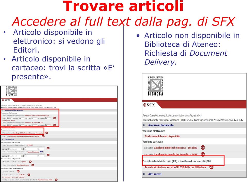 Trovare articoli Accedere al full text dalla pag.