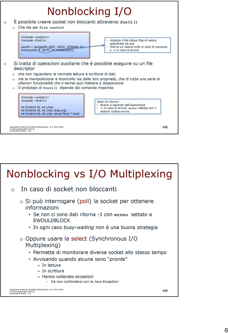 di perazini ausiliarie che è pssibile eseguire su un file descriptr che nn riguardan la nrmale lettura e scrittura di dati ma la maniplazine e ilcntrll sia delle lr prprietà, che di tutta una serie