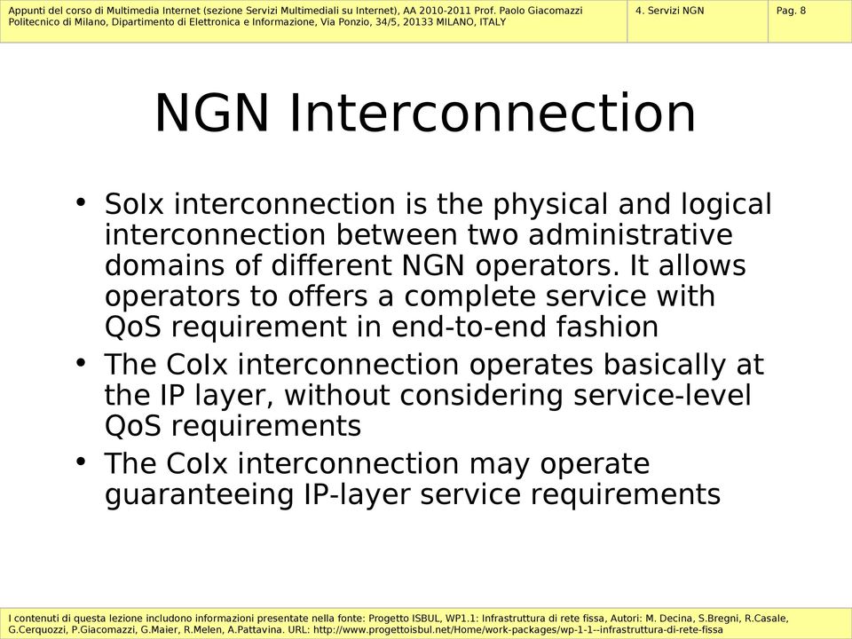 domains of different NGN operators.