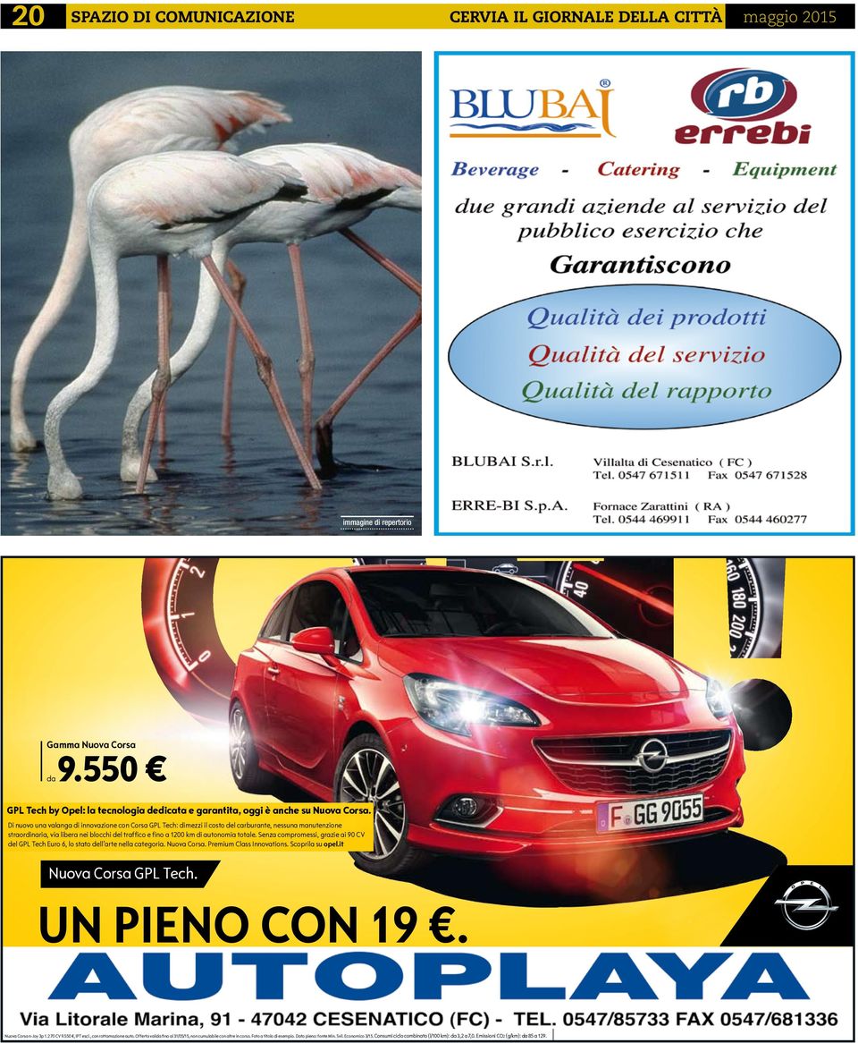 Di nuovo una valanga di innovazione con Corsa GPL Tech: dimezzi il costo del carburante, nessuna manutenzione straordinaria, via libera nei blocchi del traffico e fino a 1200 km di autonomia totale.