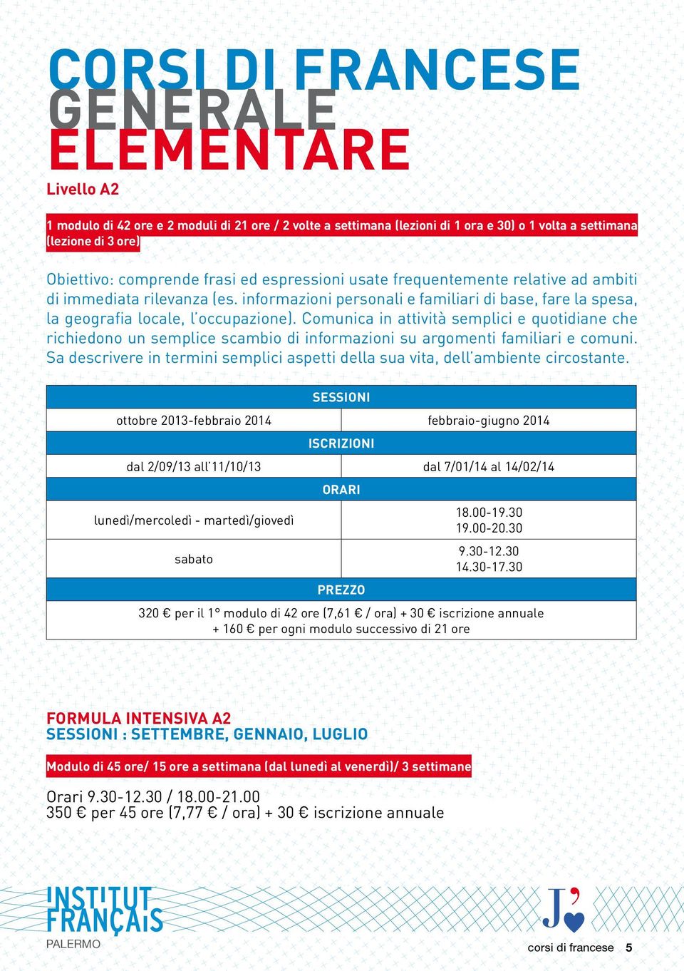 Comunica in attività semplici e quotidiane che richiedono un semplice scambio di informazioni su argomenti familiari e comuni.