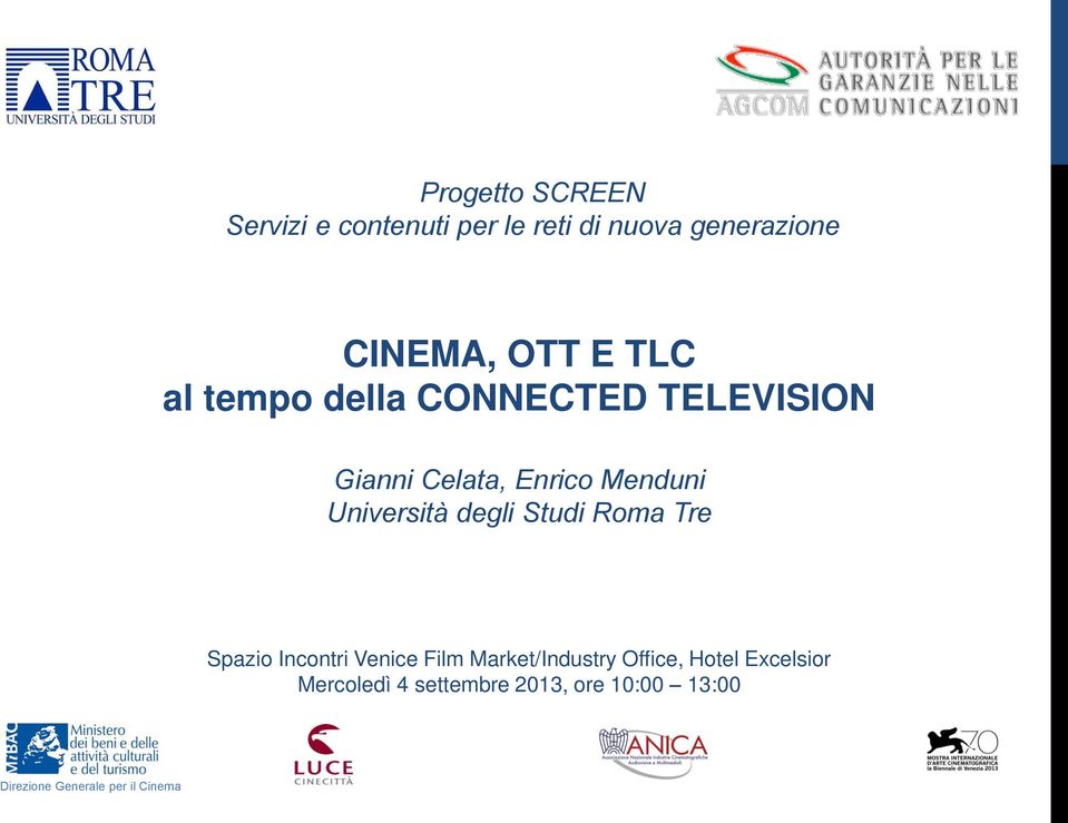 degli Studi Roma Tre Spazio Incontri Venice Film Market/Industry Office, Hotel