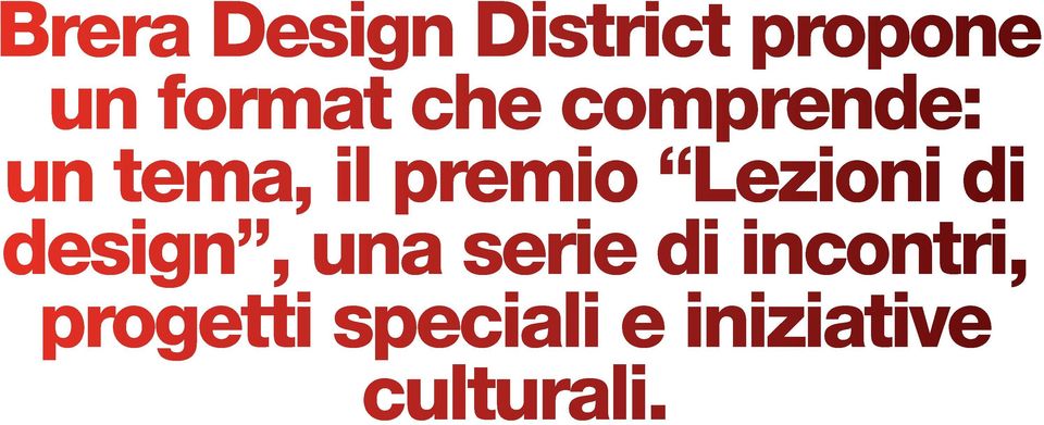 Lezioni di design, una serie di