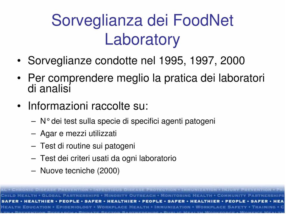 dei test sulla specie di specifici agenti patogeni Agar e mezzi utilizzati Test di