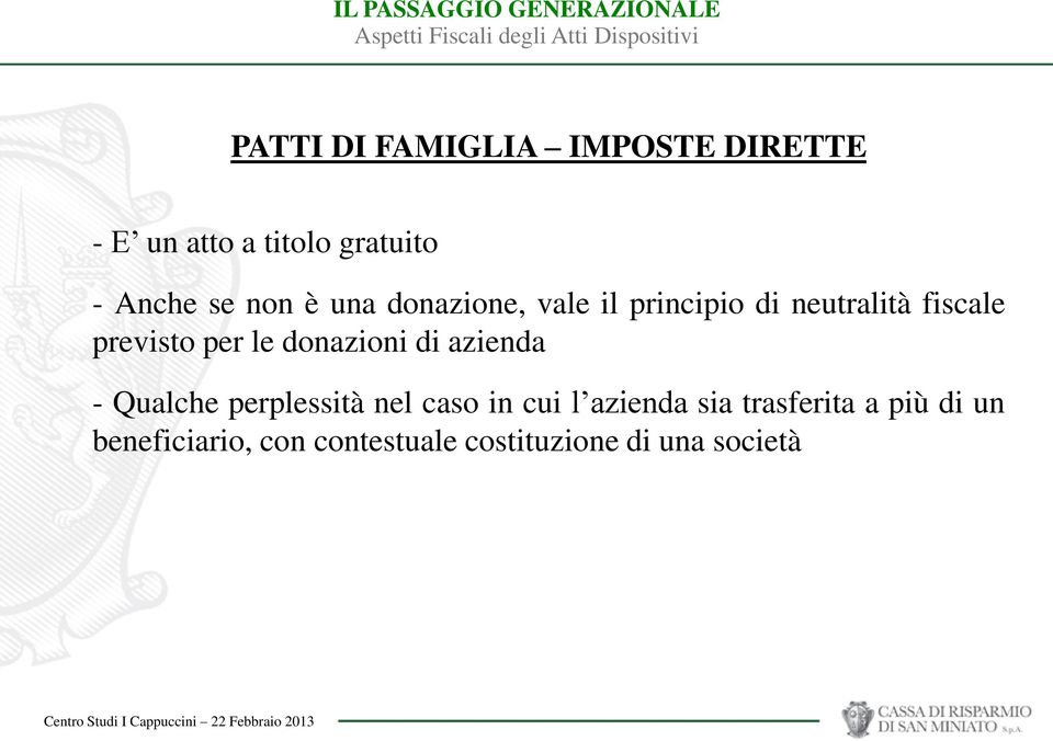 donazioni di azienda - Qualche perplessità nel caso in cui l azienda sia