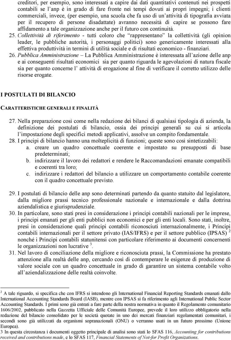 anche per il futuro con continuità. 25.