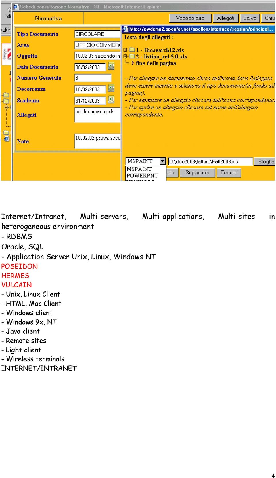 HERMES VULCAIN - Unix, Linux Client - HTML, Mac Client - Windows client - Windows 9x,