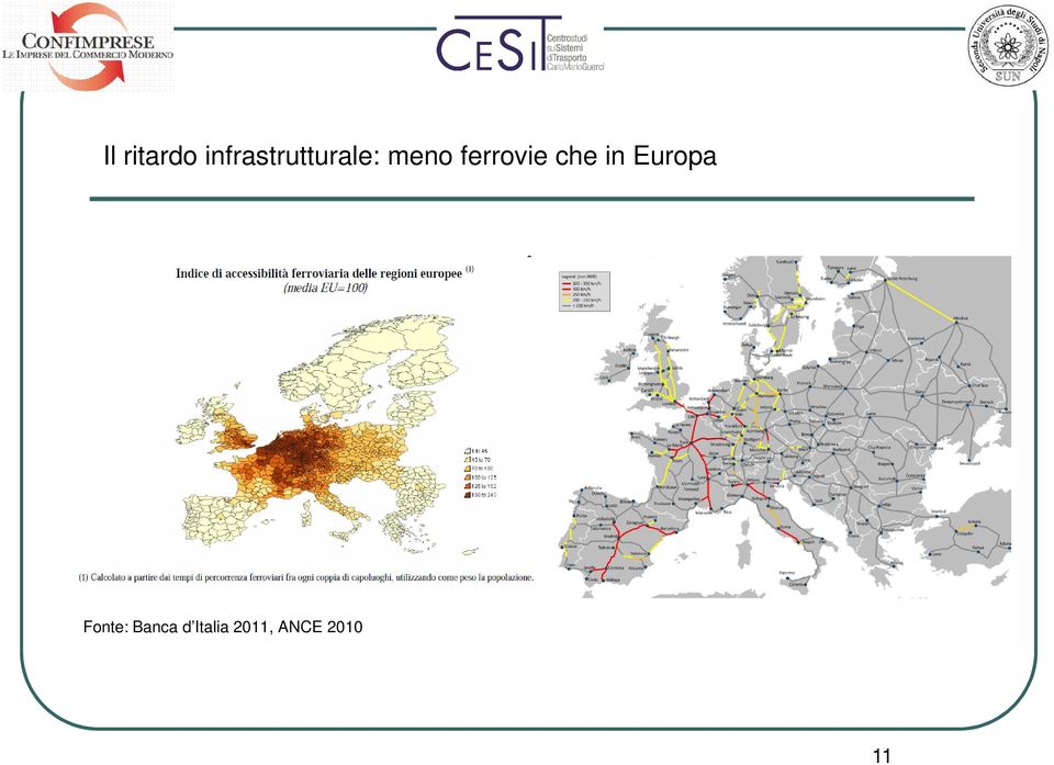 ferrovie che in Europa