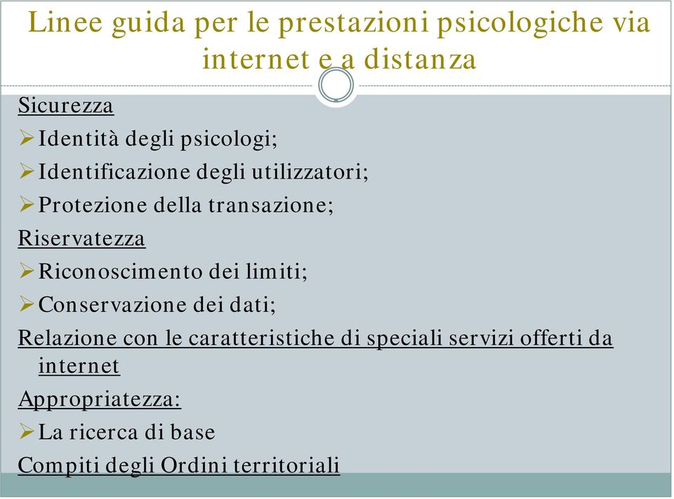 Riconoscimento dei limiti; Conservazione dei dati; Relazione con le caratteristiche di