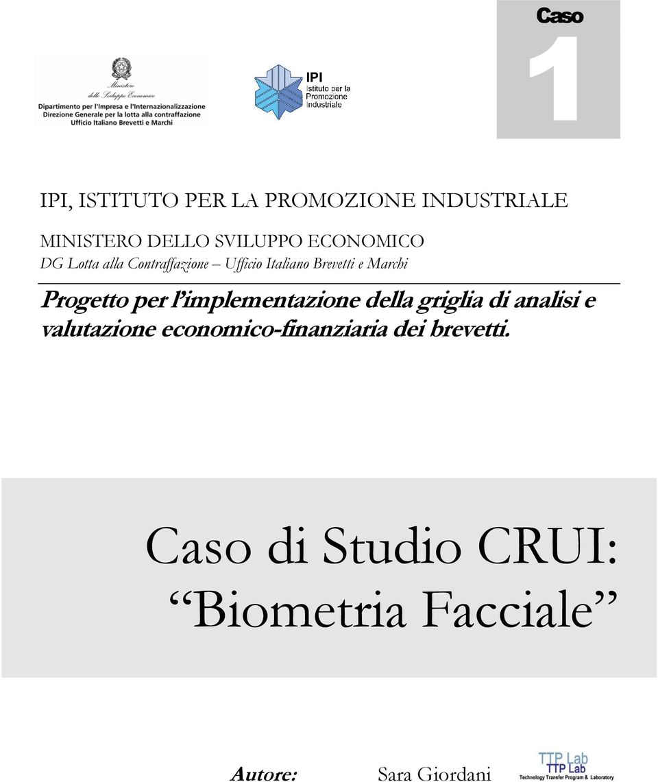 Progetto per l implementazione della griglia di analisi e valutazione