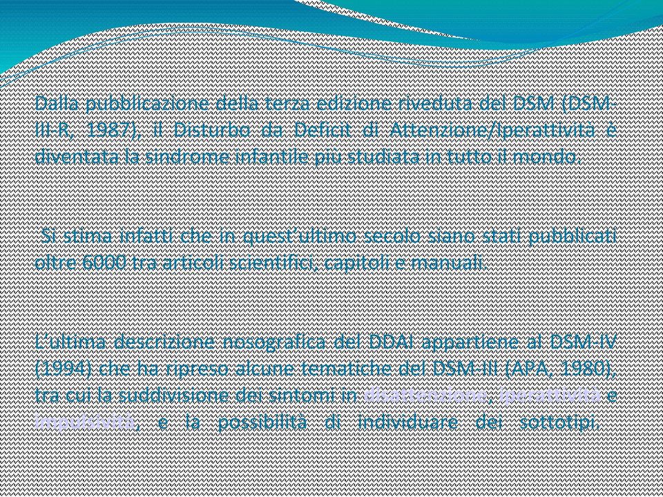 Si stima infatti che in quest ultimo secolo siano stati pubblicati oltre 6000 tra articoli scientifici, capitoli e manuali.