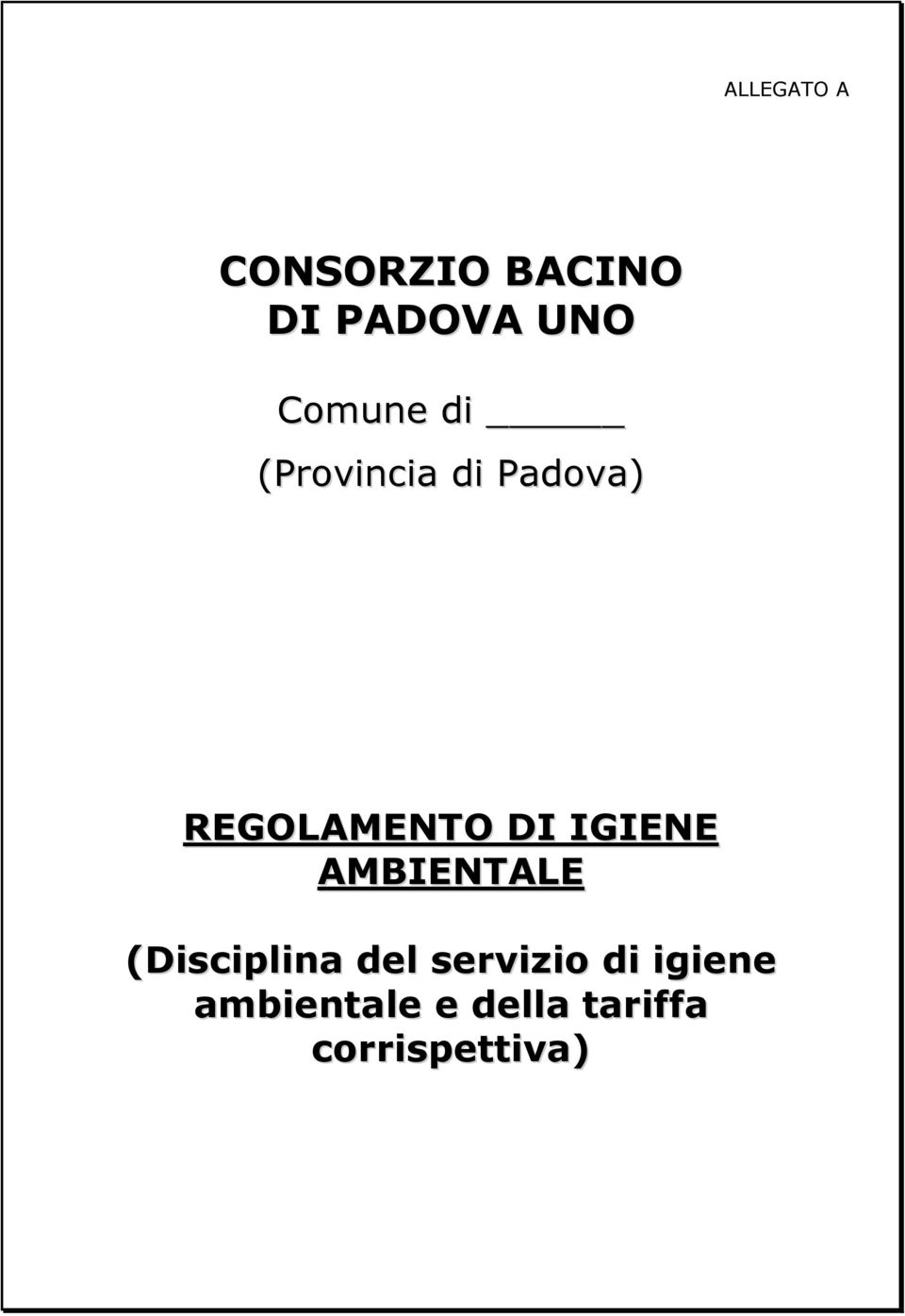 DI IGIENE AMBIENTALE (Disciplina del servizio