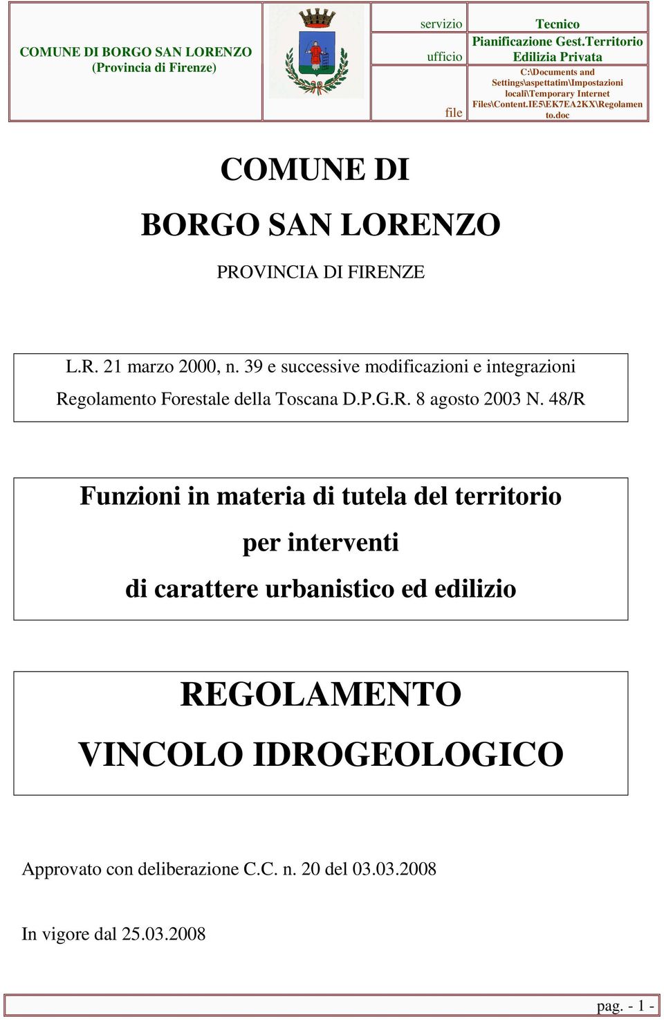 48/R Funzioni in materia di tutela del territorio per interventi di carattere urbanistico ed