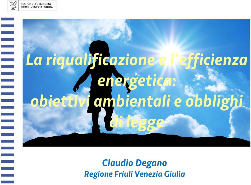 di legge le opportunità per la riqualificazione