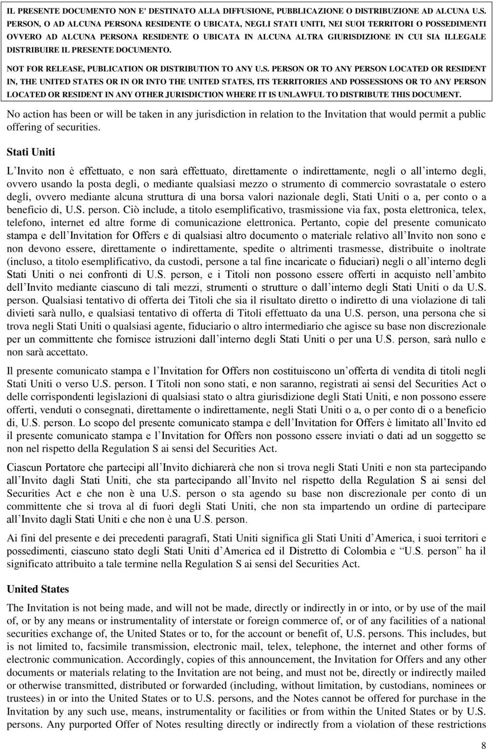 commercio sovrastatale o estero degli, ovvero mediante alcuna struttura di una borsa valori nazionale degli, Stati Uniti o a, per conto o a beneficio di, U.S. person.