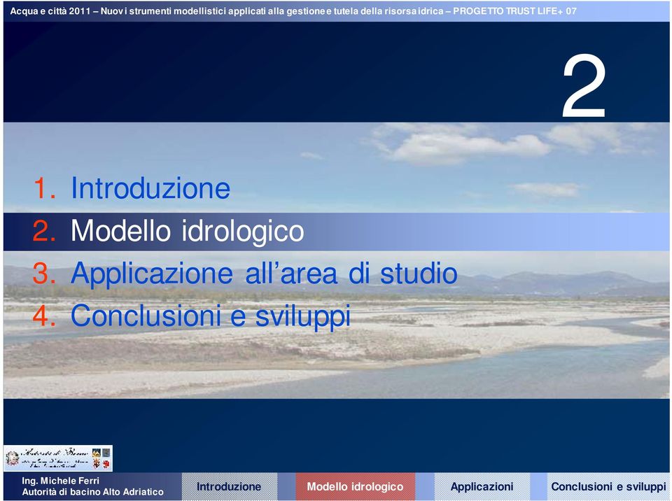 Applicazione all area di