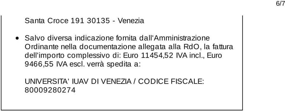 fattura dell'importo complessivo di: Euro 11454,52 IVA incl.