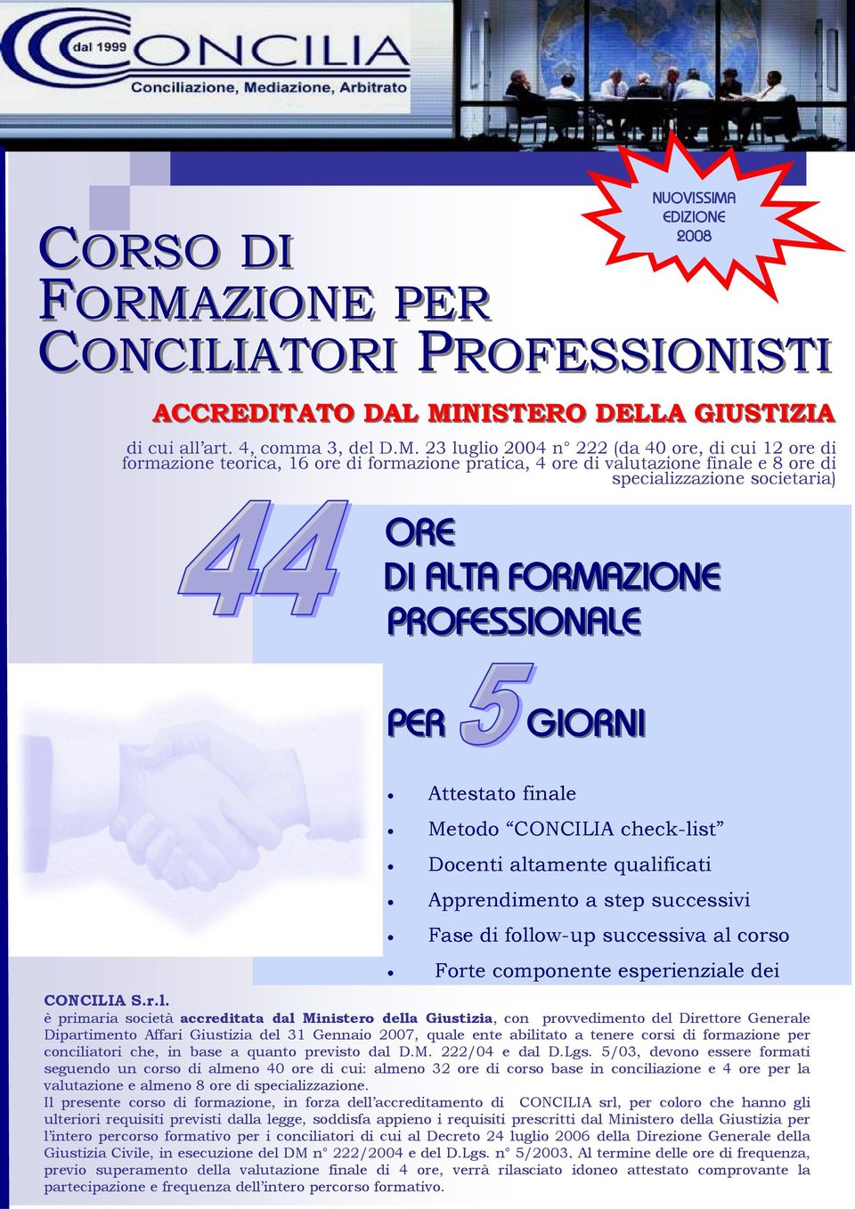 ZIONE PER CONCILIATORI PROFESSIONISTI ACCREDITATO DAL MI