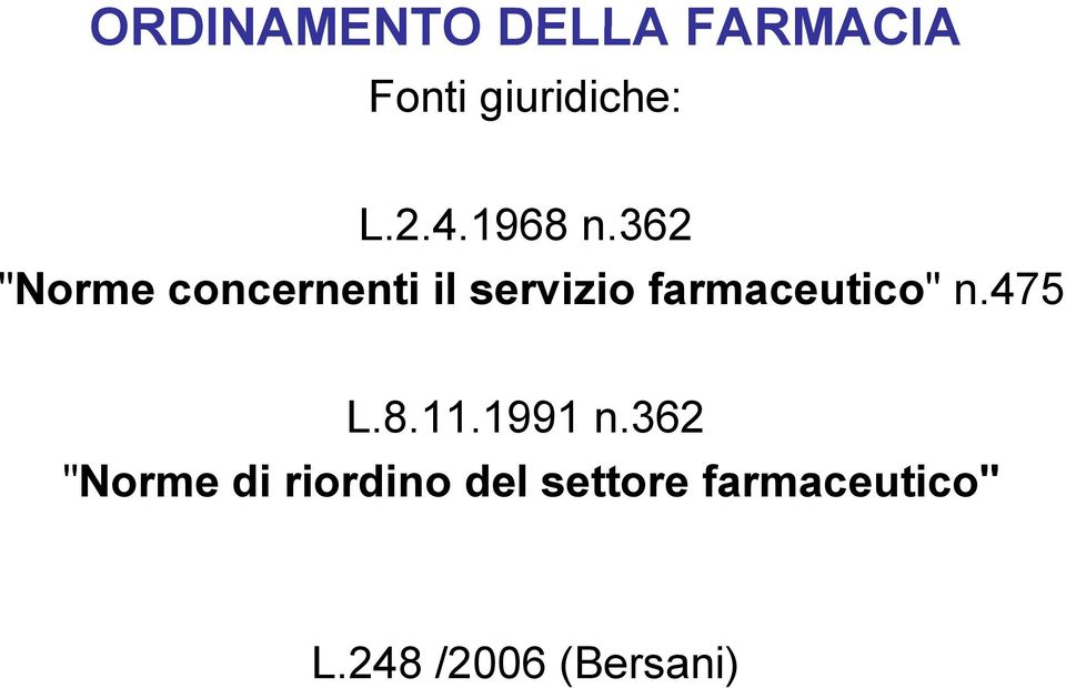 362 "Norme concernenti il servizio i farmaceutico"