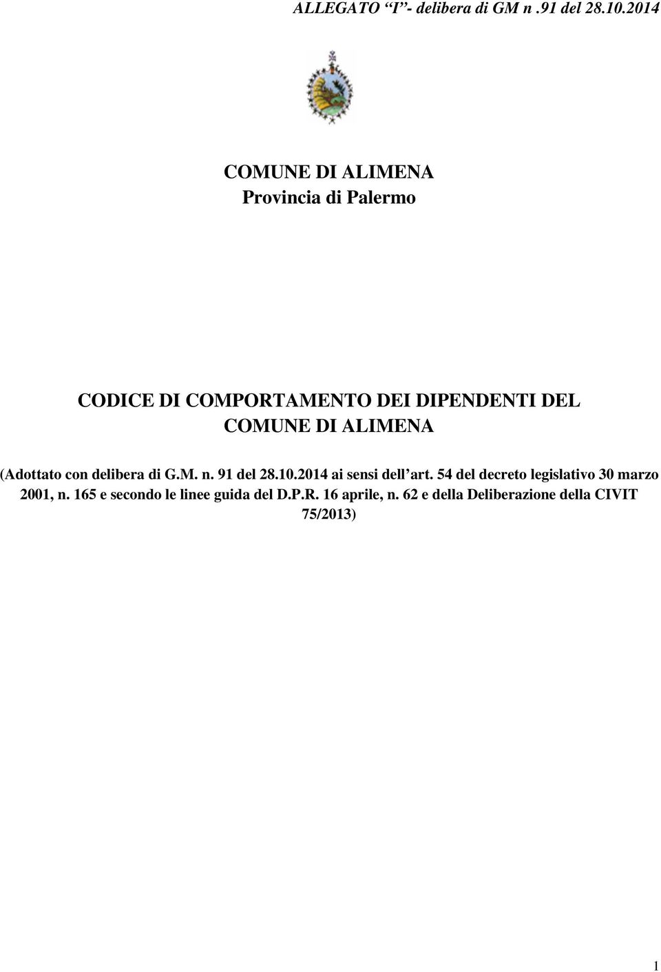 COMUNE DI ALIMENA (Adottato con delibera di G.M. n. 91 del 28.10.2014 ai sensi dell art.