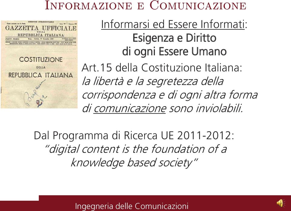 15 della Costituzione Italiana: la libertà e la segretezza della corrispondenza e di