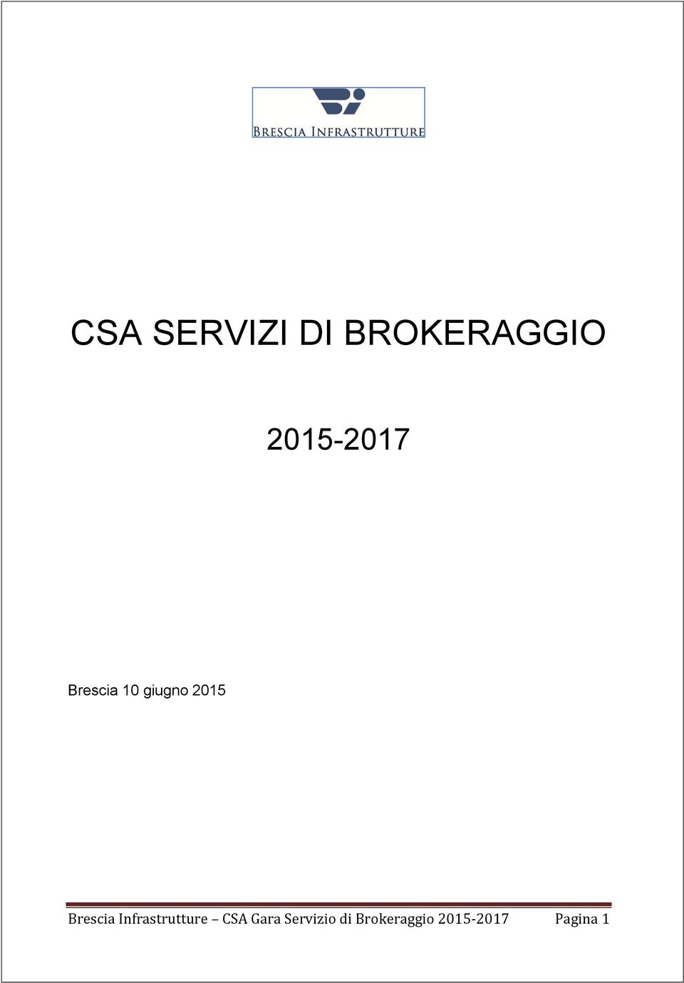 Brescia Infrastrutture CSA Gara
