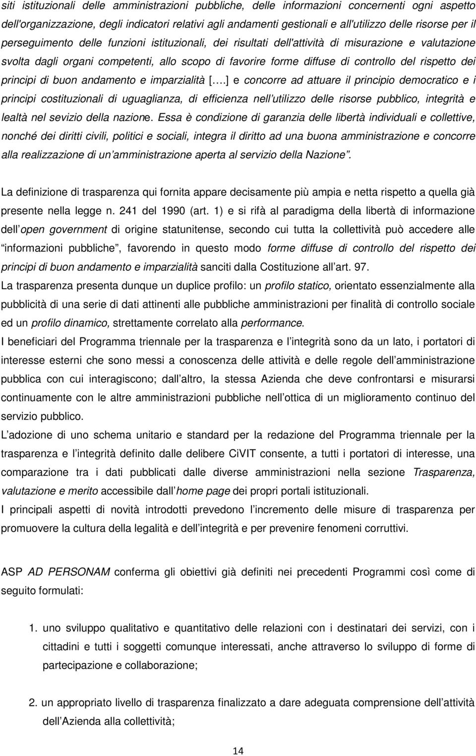 rispetto dei principi di buon andamento e imparzialità [.