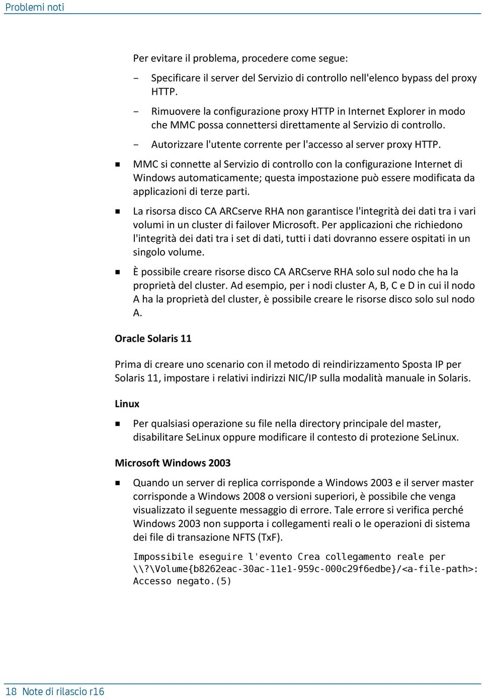 MMC si connette al Servizio di controllo con la configurazione Internet di Windows automaticamente; questa impostazione può essere modificata da applicazioni di terze parti.