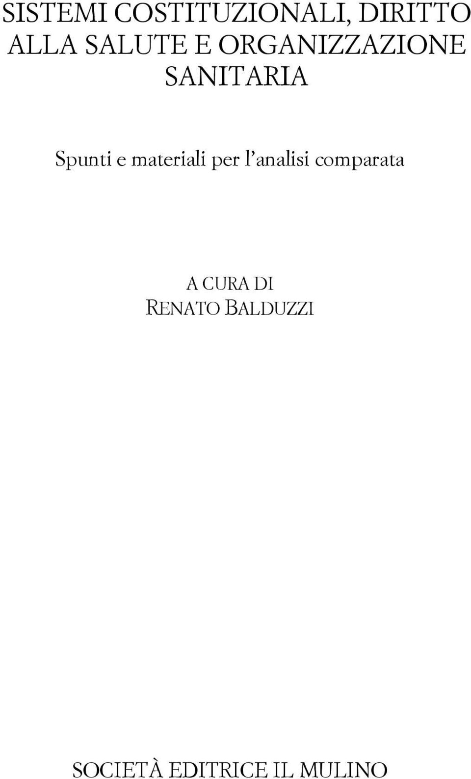 e materiali per l analisi comparata A