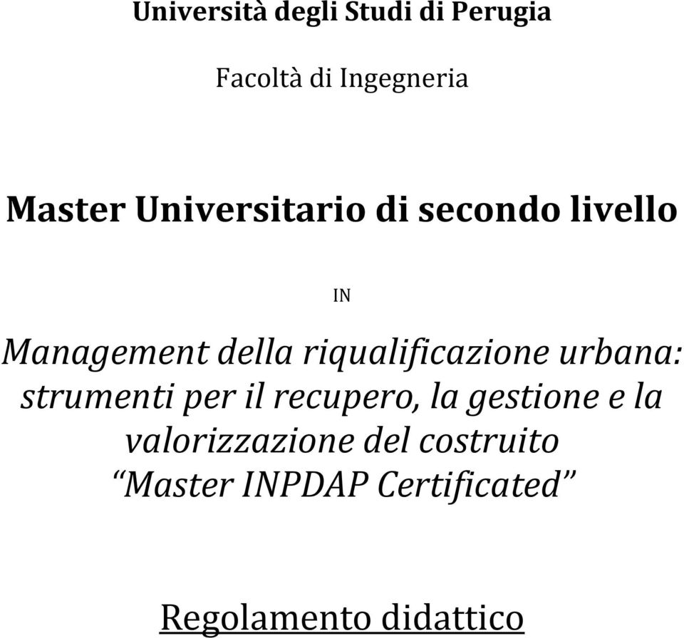 riqualificazione urbana: strumenti per il recupero, la gestione e