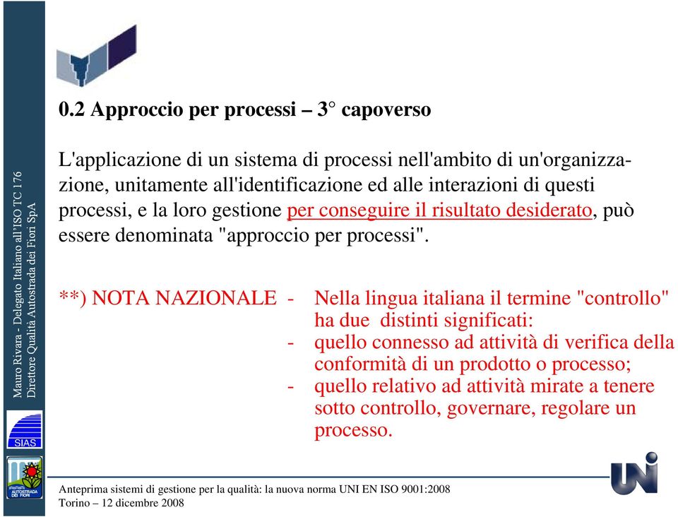 "approccio per processi".