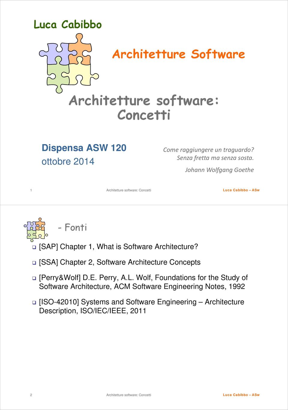 [SSA] Chapter 2, Software Architecture Concepts [Perry&Wolf] D.E. Perry, A.L.