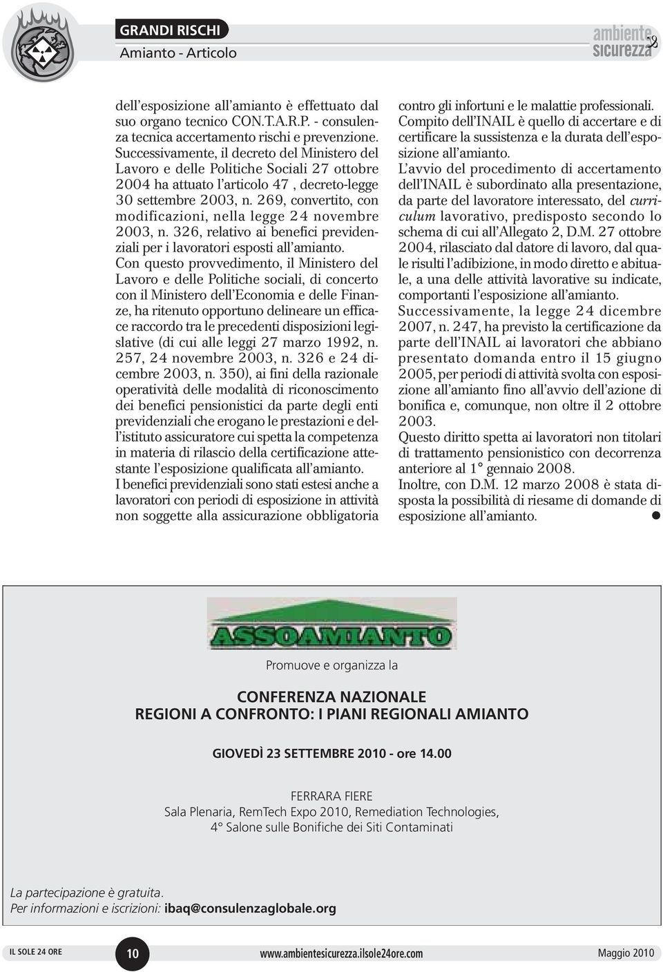 269, convertito, con modificazioni, nella legge 24 novembre 2003, n. 326, relativo ai benefici previdenziali per i lavoratori esposti all amianto.