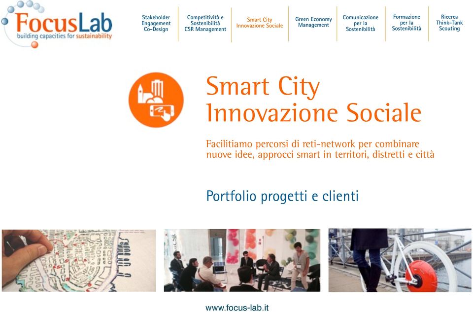 Ricerca Think-Tank Scouting Smart City Innovazione Sociale Facilitiamo percorsi di