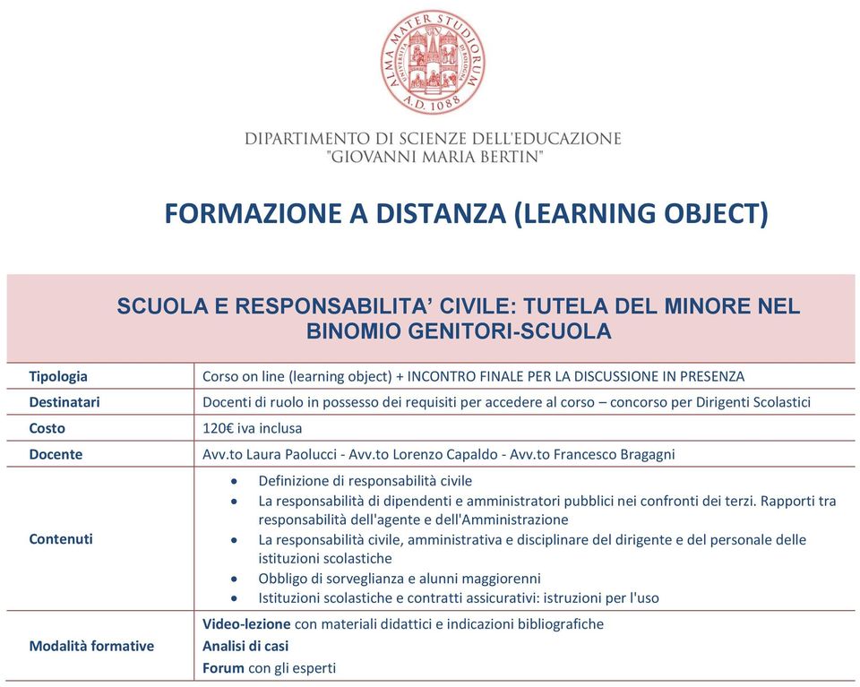 to Laura Paolucci - Avv.to Lorenzo Capaldo - Avv.to Francesco Definizione di responsabilità civile La responsabilità di dipendenti e amministratori pubblici nei confronti dei terzi.