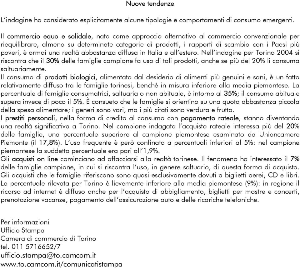 è ormai una realtà abbastanza diffusa in Italia e all estero.